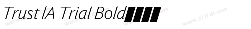 Trust 1A Trial Bold字体转换 Trust 1A Trial Bold字体转换